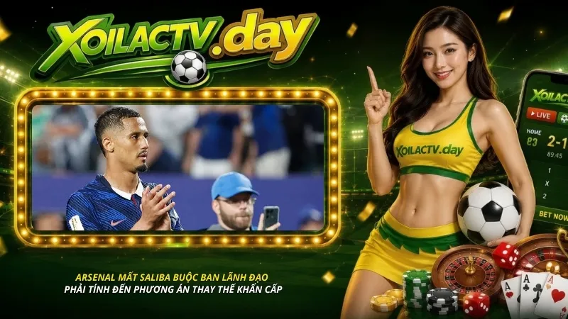 Arsenal mất Saliba buộc ban lãnh đạo phải tính đến phương án thay thế khẩn cấp