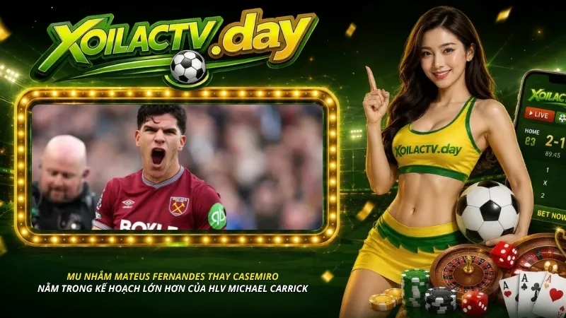 MU nhắm Mateus Fernandes thay Casemiro nằm trong kế hoạch lớn của HLV Michael Carrick