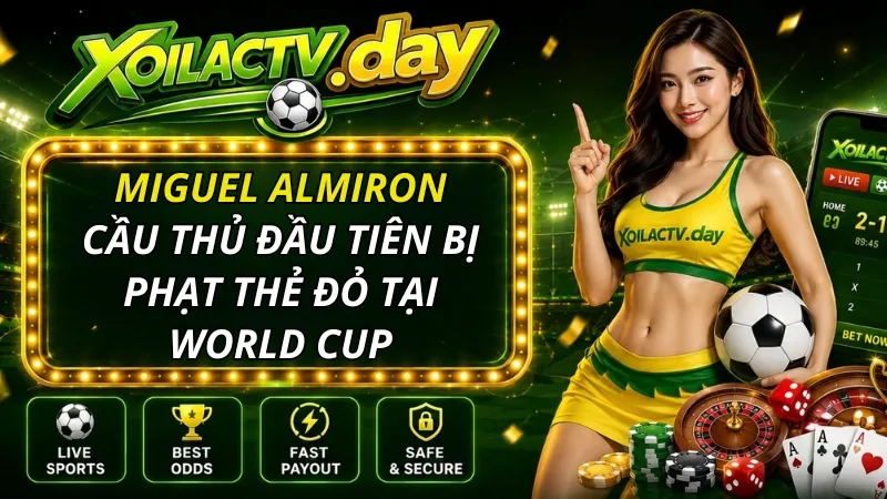 Miguel Almiron là cầu thủ đầu tiên bị phạt thẻ đỏ tại World Cup